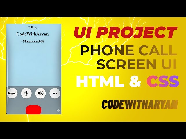 Create Mobile Calling Screen UI Using HTML & CSS