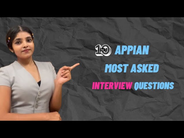Appian Interview Questions | Appian Scenario Based Questions | Appian BPM | Lowcode