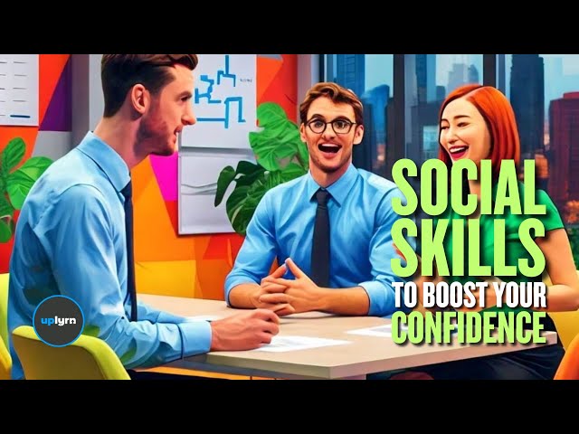 Boost Your Confidence with Social Skills Strategies Now