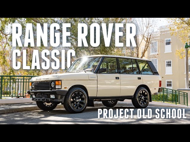 Restored Range Rover Classic - The Ultimate Classic Range Rover with V8 Power and Air Ride