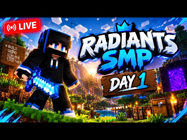 🔴 LIVE | Radiants SMP Day 1 🔥 | Starting My SMP Journey! | Minecraft
