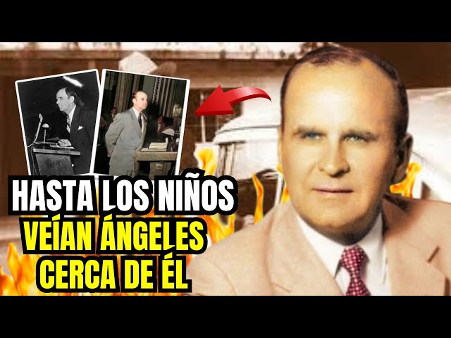 William Branham: El Hombre con una Unción Tan Poderosa que Causaba Temor