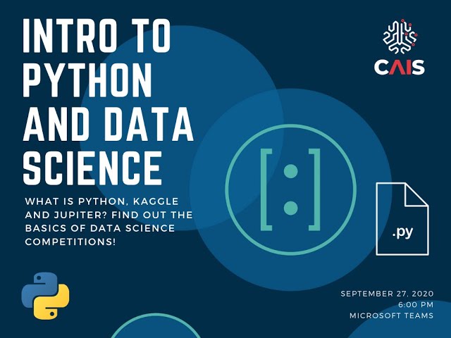 CAIS Presents Introduction to Python and Data Science Workshop