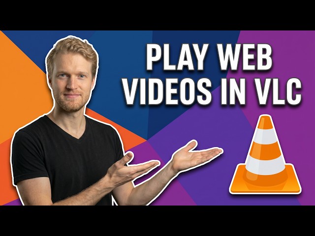 How To Play Web Videos In VLC (Easy Guide)