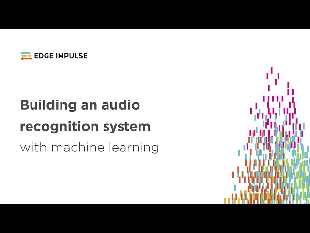 Building an Audio Classifier with Embedded Machine Learning