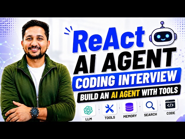 Build a ReAct AI Agent With Tools From Scratch (Interview Question, Explained + Coded)