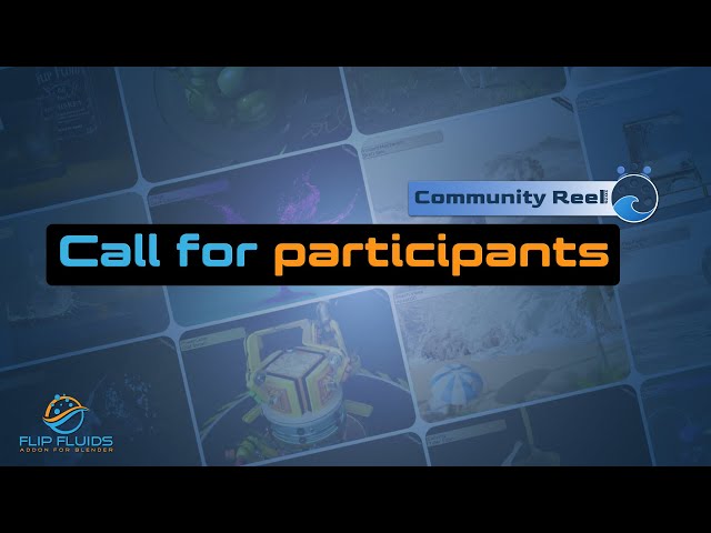 FLIP Fluids Community Reel 2026 — Submissions Open