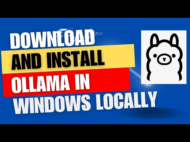 How to Install Ollama on Windows machine.