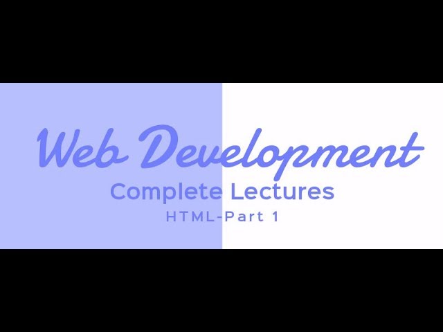 Web Development Tutorial for Beginners (HTML-Part 1)