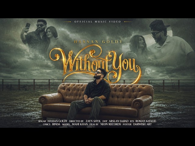 WITHOUT YOU | OFFICIAL VIDEO | HASSAN GOLDY | NEW PUNJABI SONG 2026 | B-PRO |