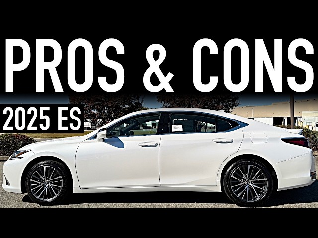 Pros & Cons of the 2025 Lexus ES