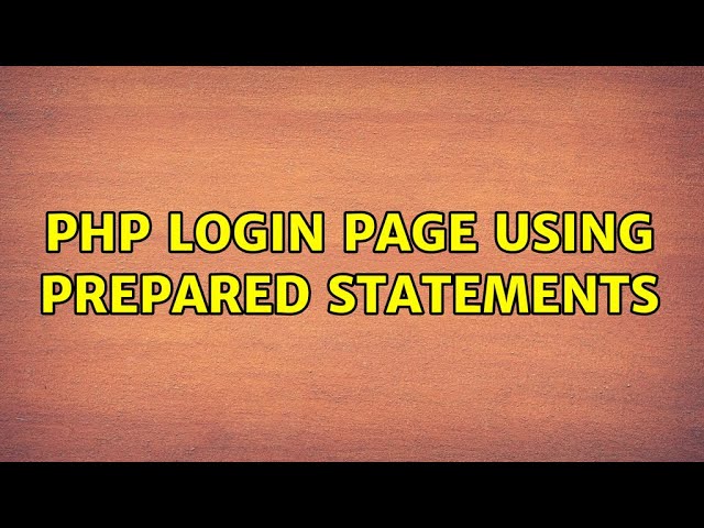 PHP login page using prepared statements