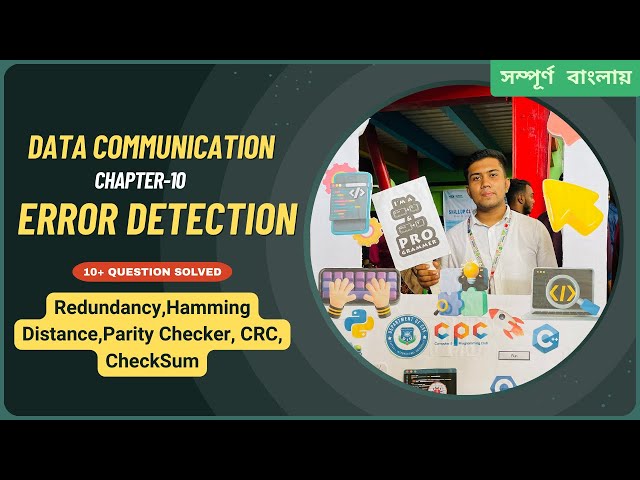 Error Detection | Data Communication Ch-10 explain | Bangla Class | Data Communication