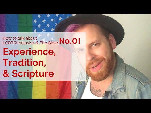 Experience & Scripture: How to Talk About the Bible and LGBTQ Inclusion | theKevinGarcia