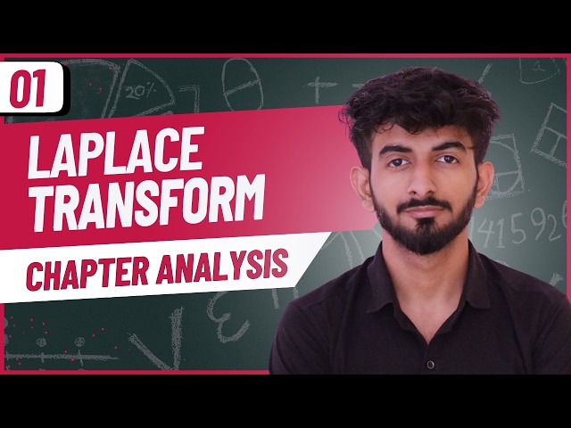 01 | Chapter Analysis | Laplace Transform | Engineering Mathematics
