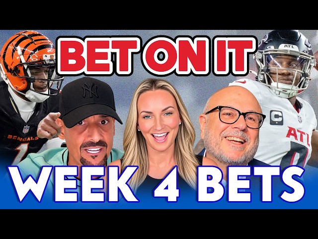 NFL Week 4 Picks & Best Bets | BET ON IT