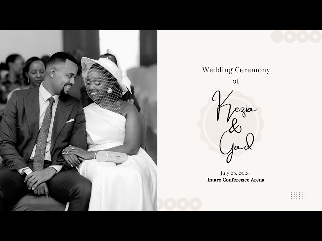 💍💓 Kezia & Gad’s Wedding Ceremony | July 26, 2026