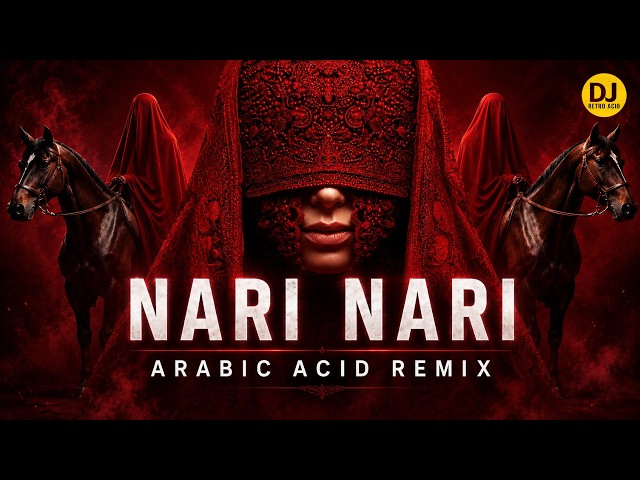 Nari Nari - Arabic Acid Remix | Abbas Hisham | DJ Retro Acid | Arabic Techno & Acid House 2026 |