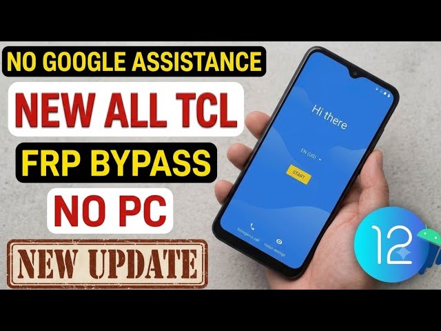 All TCL Android 12 FRP Bypass | Google Account Unlock Without PC