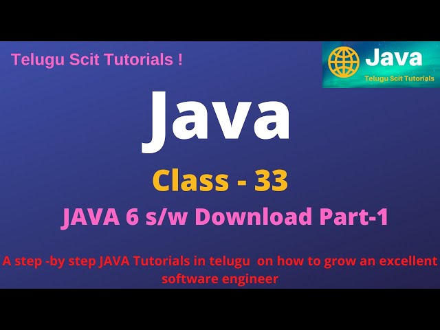 Java||class -33||JAVA Softwares Download||Java Tutorial for Beginners - in Telugu and English
