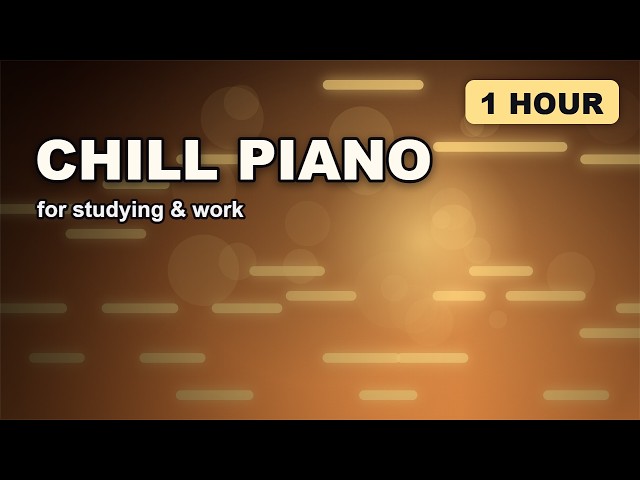 Instrumental Piano Music for Studying & Work | 1 Hour of Calm Piano