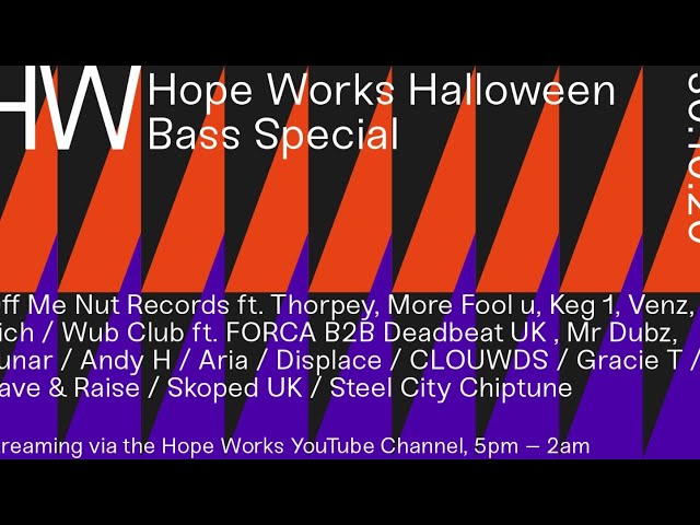 Hope Works Halloween Bass Special