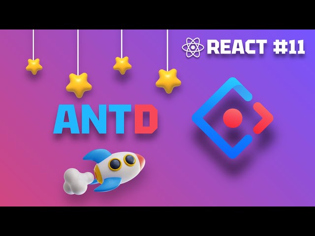 React с Нуля 11: Верстка с Ant Design? Что такое Ant Design?