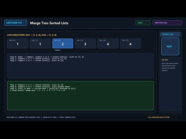 LeetCode #21: Merge Two Sorted Lists | Complete University Masterclass (Python 3)