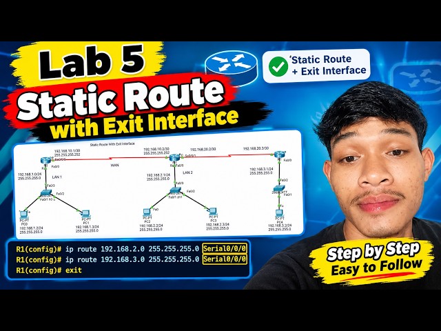 Practice Lab # 5 Static Route with Exit Interface in Khmer | Network learning