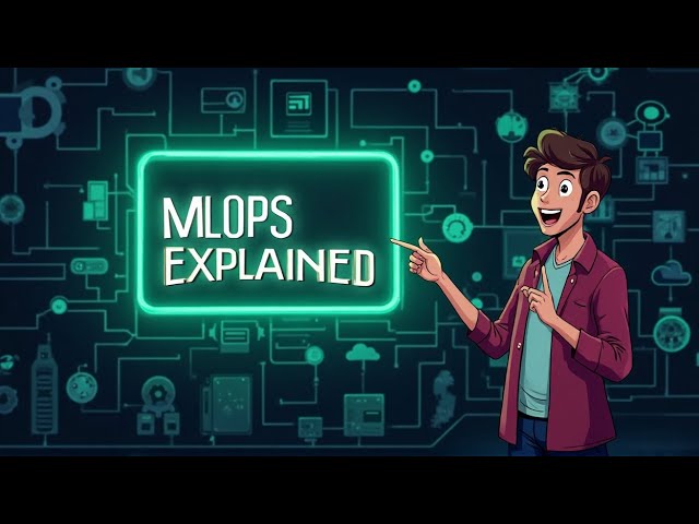 What is MLOps? | Machine Learning Operations Explained for Beginners