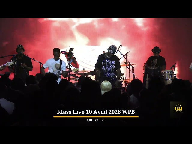 Klass Live 10 Avril 2026 Wpb-----Ou Tou La