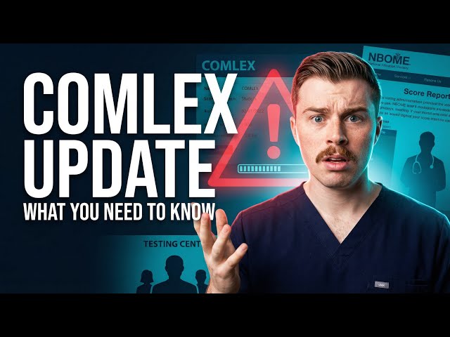 COMLEX 2026 Changes Every DO Med Student and Resident Must Know