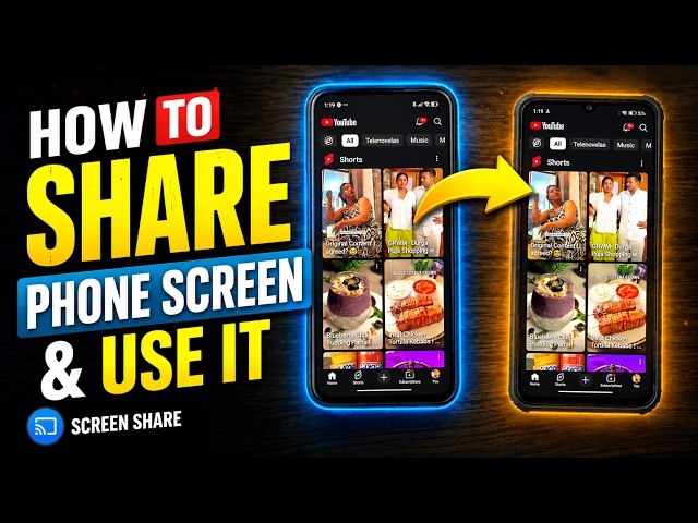 How to Share Your Phone Screen & View It on Another Phone