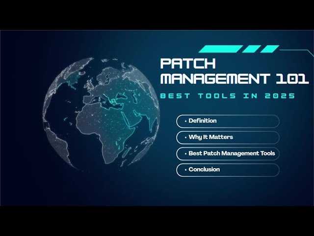 Patch Management 101: Best Tools in 2025