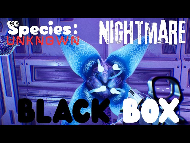 Species: Unknown - Part 22 - Nightmare #gaming #gameplay #speciesunknown #comedy #scifi #horror