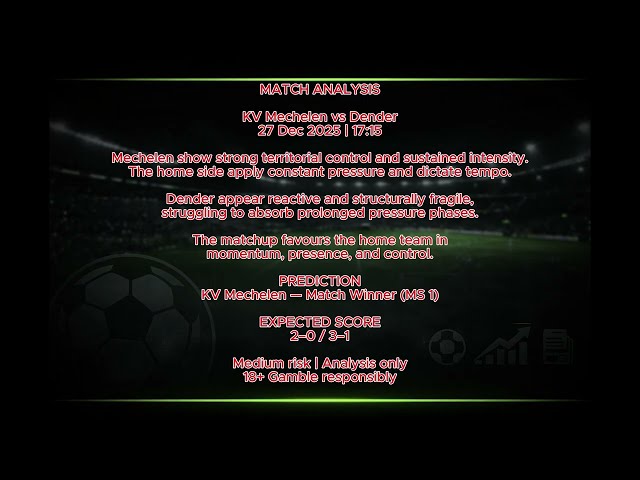 KV Mechelen vs Dender 27.12.2025 - Football Analysis and Tips