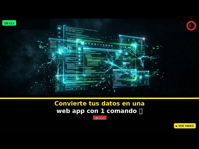 Convierte tus datos en una web app con 1 solo comando 🚀