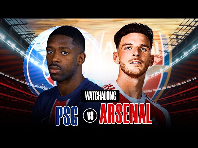 PSG vs ARSENAL - LIVE WATCHALONG ( UCL FINAL 25/26)
