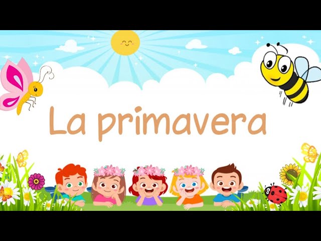 La primavera para niños 🌼🌞