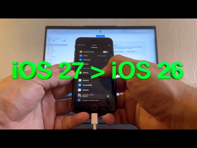 How to Downgrade iOS 27 to iOS 26 - Step by Step