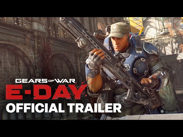 Gears of War: E-Day - Official Multiplayer Gameplay Reveal Trailer