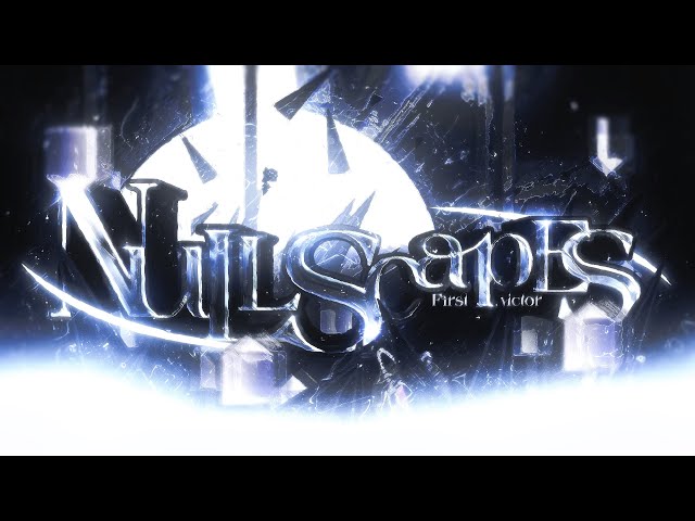 [1ST VICTOR] NULLSCAPES 100% | MY HARDEST COMPLETION