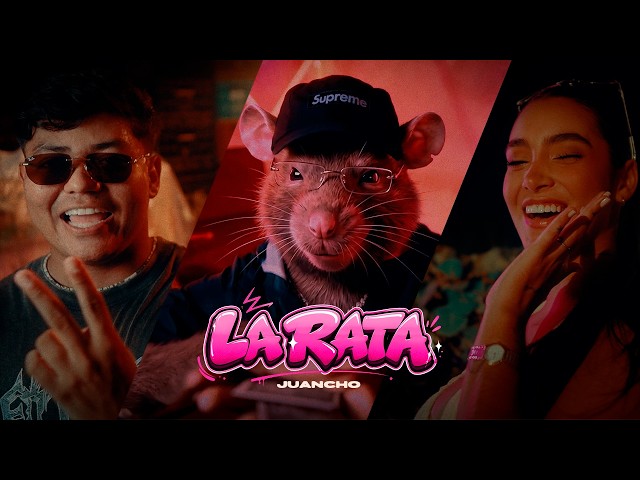 JUANCHO, Wiston On The Beat - La Rata (Video Oficial)