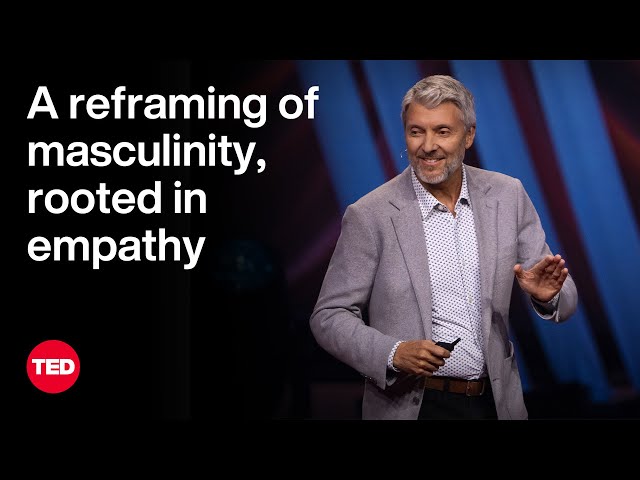 A Reframing of Masculinity, Rooted in Empathy | Gary Barker | TED