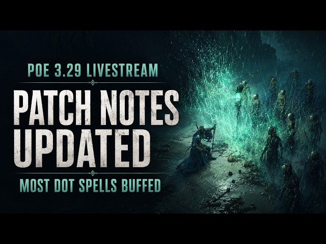 LIVESTREAM - POE 1 3.29 PATCH NOTES UPDATED - SPELL DOT BUFFS - Path of Exile -Curse of the Allflame