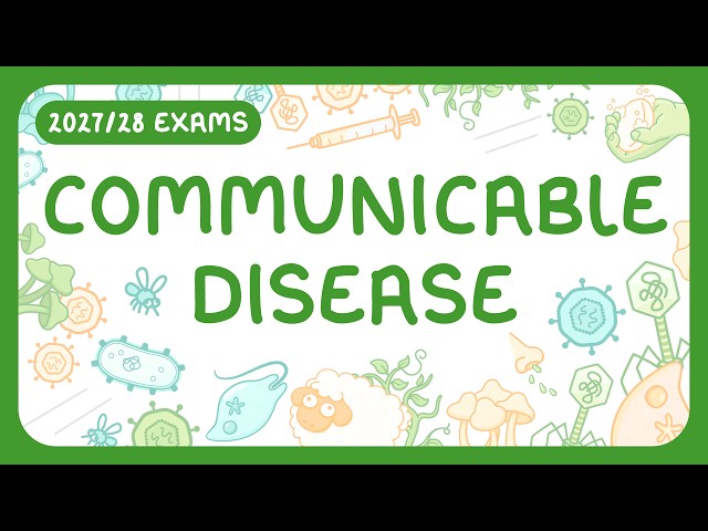 GCSE Biology - Communicable Disease (2027/28 exams)