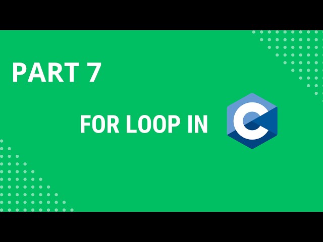 For loop in C | Part #7