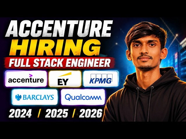 Accenture, EY, KPMG, Barclays & Qualcomm Hiring 2026 | Accenture Hiring Full Stack Engineer 2026