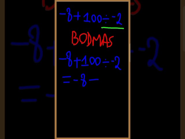 📘 Solving the Math Expression: -8 + 100 ÷ -2