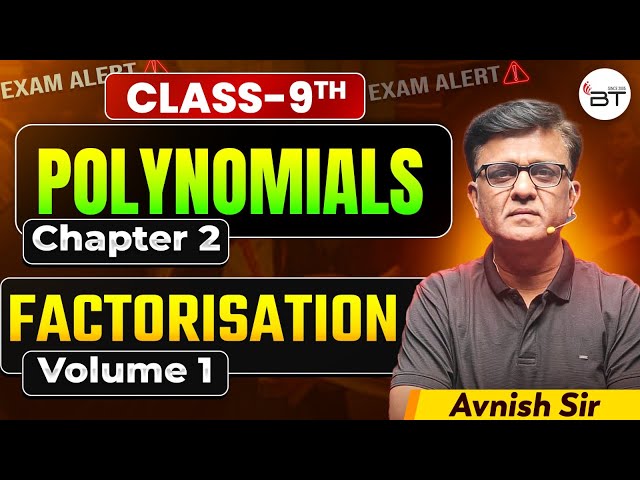 Polynomials I  Chapter - 2 I Factorisation | Class 9 Maths | By Avnish Sir
